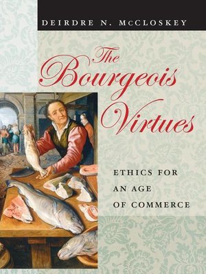 cover image of The Bourgeois Virtues